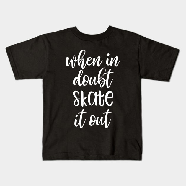 Funny ice skating slogan Kids T-Shirt by kapotka